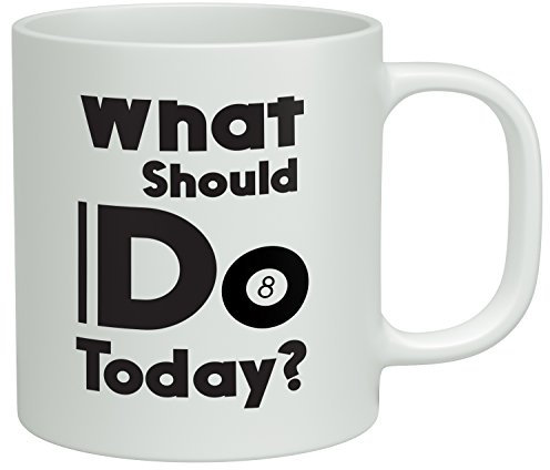 Shopagift What Should I do Today? 8 Ball Pool White 10oz Novelty Gift Mug Cup