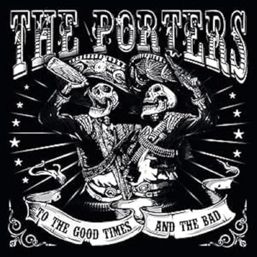 To the Good Times and the Bad