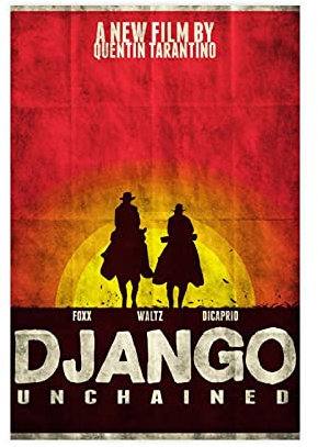 2012 Western Action Django Unchained Filmposter 3 Leinwand-Poster Wandkunst-Dekor Bild Gemälde für Wohnzimmer Schlafzimmer Dekoration ohne Rahmen: 30 x 45 cm