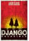 2012 Western Action Django Unchained Filmposter 3 Leinwand-Poster Wandkunst-Dekor Bild Gemälde für Wohnzimmer Schlafzimmer Dekoration ohne Rahmen: 30 x 45 cm