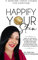 HAPPIFY YOUR SKIN: Learn to Demystify Unhappy Skin, Master a Happy Skincare Routine And Raise Your Self-Esteem with a Glowing Complexion.