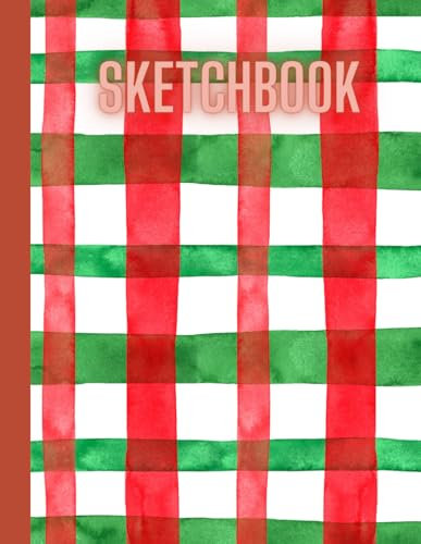 Christmas Plaid Sketchbook: Christmas Sketchbook, festive red and green plaid, notebook journal for Kids teens and adults, Drawing notebook for ... Paper Pad 8.5 x 11 - Notebook 100 Pages