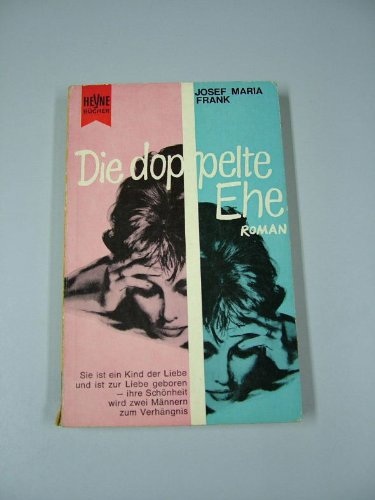 Die doppelte Ehe