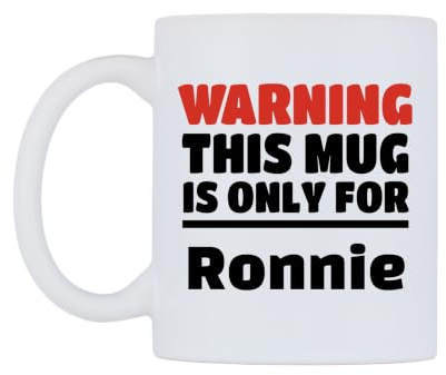 WeDoMugs Warning This Mug is ONLY for Ronnie Ceramic Mug