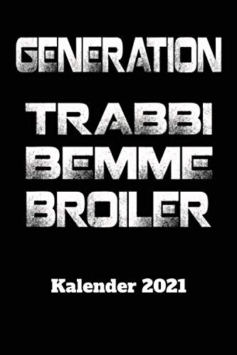 DDR Kalender 2021 Generation Trabbi Bemme Broiler: DIN A5 Wochen Kalender 2021 für den DDR Fan . Jeweils 1 Woche auf zwei Seiten und Platz für Zusatz ... Als Planer, Tagebuch, Info Heft zu verwenden.