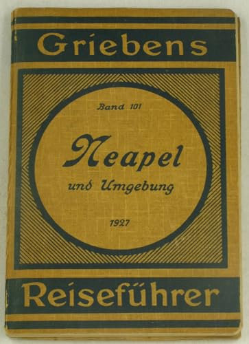 Grieben Reiseführer. Neapel und Umgebung.