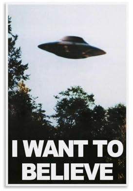 YJJECP Poster mit Aufschrift I Want To Believe, wasserfest, moderner Druck, Arbeitsplatz, Zuhause, Wandkunst, einfach zu installieren, ungerahmt, 30 x 45 cm