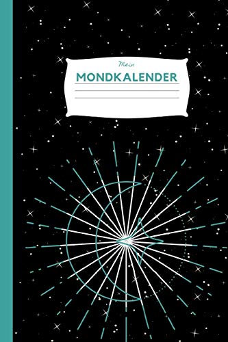Mein Mondkalender: Astrologischer Kalender 2020 I Sternzeichen Buch für das ganze Jahr 2020 I