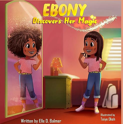 Ebony Discovers Her Magic (Ebony Discovers Her Magic & More) (English Edition)
