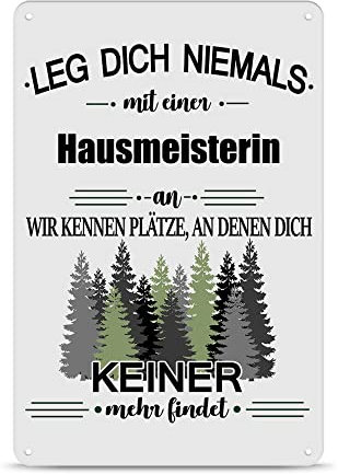 PR Print Royal Berufe Blech-Schild - Leg Dich Niemals mit Einer Hausmeisterin an - Lustiges Geschenk Büro, Job, Arbeit, Kollegin, Freunde, Metall-Poster - Querformat A4
