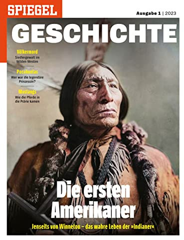 SPIEGEL GESCHICHTE 1/2023 Die ersten Amerikaner
