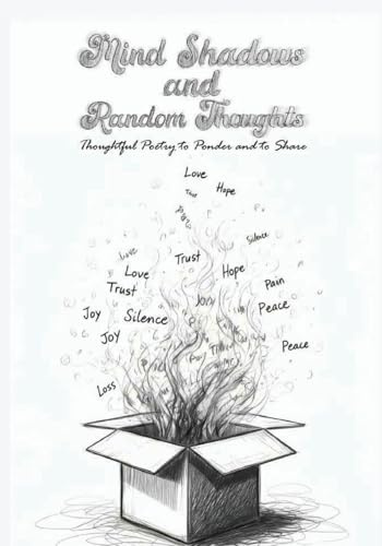 Mind Shadows and Random Thoughts