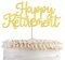SYKYCTCY 1 Pack Happy Retirement Cake Topper Glitter Retired Cake Pick Retirement Birthday Party Cake Decoration Supplies Gold