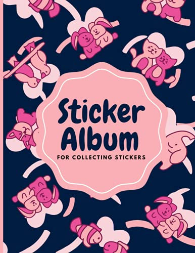 Sticker Album for Collecting Stickers: Blank My Sticker Book for Collecting Awesome and Favorite Stickers.