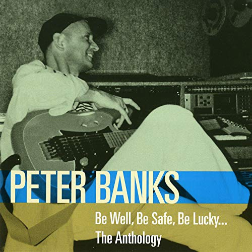 Be Well, Be Safe, Be Lucky - The Anthology