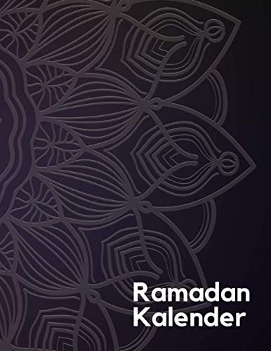 Ramadan Kalender: Ramazan planer zum befüllen , tägliche gebete , Koran lesen checkliste , Meine ziele , Auswertung meines Fastens , Dua des Tages , muslim geschenk