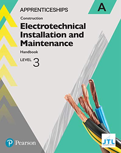 Apprenticeship Level 3 Electrotechnical (Installation and Maintenance) Learner Handbook A ebook (NVQ Electrical Installation)