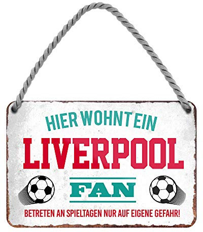 Blechschild Hier wohnt ein Liverpool Fan - Metallschild mit Kordel und Saugnapf - für Fans Ultras Anhänger Begeisterte - Wanddeko Türdeko für Man Cave Jugendzimmer Werkstatt Wohnzimmer - 18x12cm