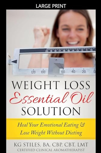 Weight Loss Essential Oil Solution (Essential Oil Wellness)