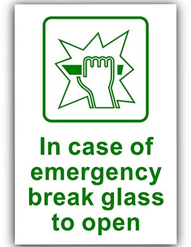 1 x In Case of Emergency Break Glass to Open Green onto White External Sticker Door Notice Warning Premises Business School Restaurant Office Health Safety Accident Fire 140x80mm labels