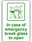 1 x In Case of Emergency Break Glass to Open Green onto White External Sticker Door Notice Warning Premises Business School Restaurant Office Health Safety Accident Fire 140x80mm labels
