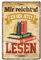 Blechschild für Bücherwurm und Leseratte - Retro Deko Metallschild im Vintage Style - lustiges Sprüche Schild für Vielleser und Bücherwürmer - Dekoration Buchhandlung Buchladen Lesezimmer - 20x30cm