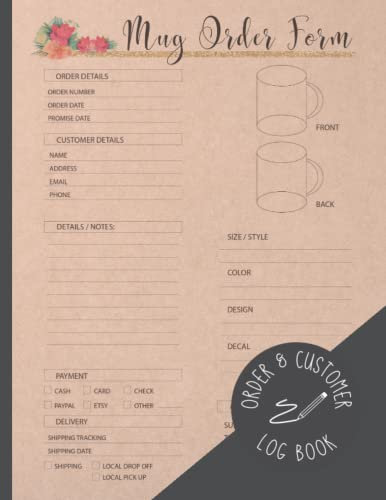 MUG ORDER FORM LOG BOOK: Order & Customer Tracker for Designers.