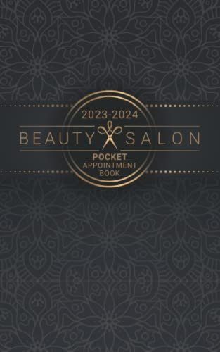 2023-2024 Beauty Salon Pocket Appointment Book: 2-Year Weekly, and Daily Planner from 8 a.m. to 10 p.m. with 30 minutes slots for Salons, Hair Stylists, Nail Technicians, Estheticians, Makeup Artists