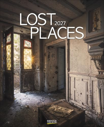Lost Places - Kalender 2027 - Spezial-Format - Korsch-Verlag - Kalender mit Aufnahmen von verlassenen Orten - 36 cm x 44 cm