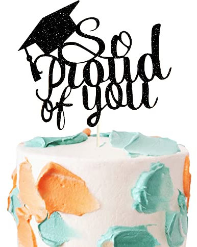 Tortenaufsatz mit Aufschrift So Proud of You, schwarzer Glitzer, Congrats Grad, Kuchendekoration für Abschlussfeier 2024