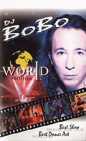 DJ Bobo - World in Motion