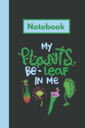 Carnivorous Plants Notebook: A Carnivorous, Insectivorous Plants Lined Notebook journal. An Ideal Gift for Plant Lovers/ Keepers/ Growers of Venus Fly Traps and Pitcher Plants.