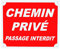 Januel – Señal de camino privado – Panel de señalización – 30 x 25 cm – Rojo y blanco – Akylux flexible 4 mm