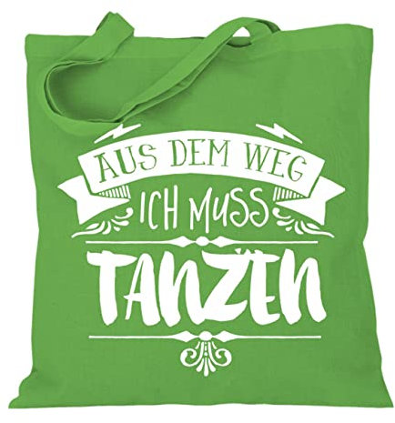 Stoffbeutel Jutebeutel Lange Henkel mit Spruch Aus dem Weg ich muss TANZEN