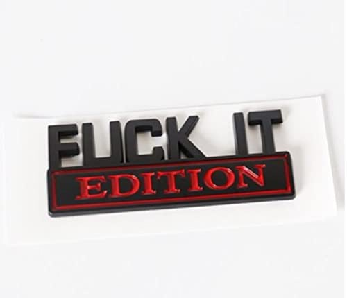 Fuck It Edition - ABS Auto Emblem Zeichen Symbol Aufkleber Abzeichen Marke Auto Fahrzeug KFZ Sticker (Schwarz Rot)