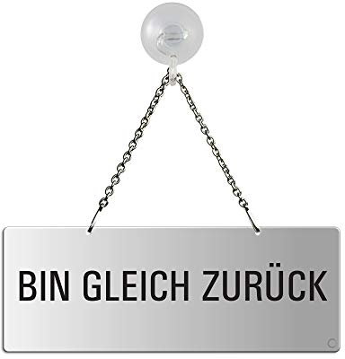 Hängeschild Bin gleich zurück 175x65 mm mit Saugnapfhaken Aluminium silber-matt eloxiert Text einseitig Metallkette Nr.31046-ES