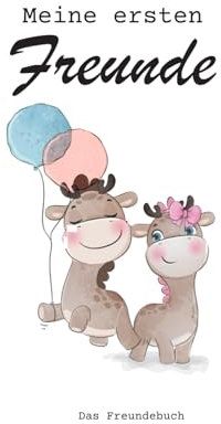 Meine allerersten Freunde: Freundebuch für Kita, Krippe, Kindergarten, für Jungen und Mädchen ab 2 Jahren