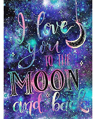 5D Diamant Malerei Set für Erwachsene I Love You To The Moon And Back Anfänger runde Vollbohrung Stickerei Strasssteine Kunsthandwerk Leinwand für Wanddekoration tolles Geschenk Familie 30x40 cm