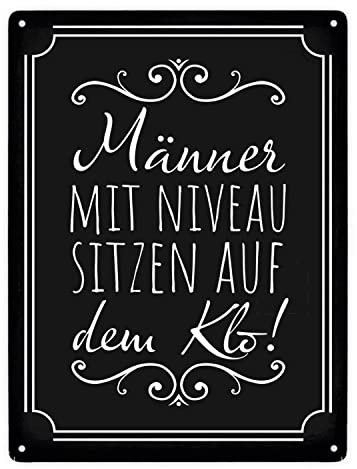 Männer mit Niveau sitzen auf dem Klo Metallschild XXL in 28x38 cm in schwarz für die Toilette lustiges Blechschild für die Toilette für Männer die sich nicht hinsetzen zum Pinkeln