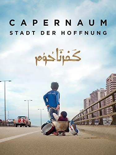 Capernaum - Stadt der Hoffnung