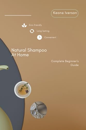 Natural Shampoo At Home: Complete Beginner's Guide