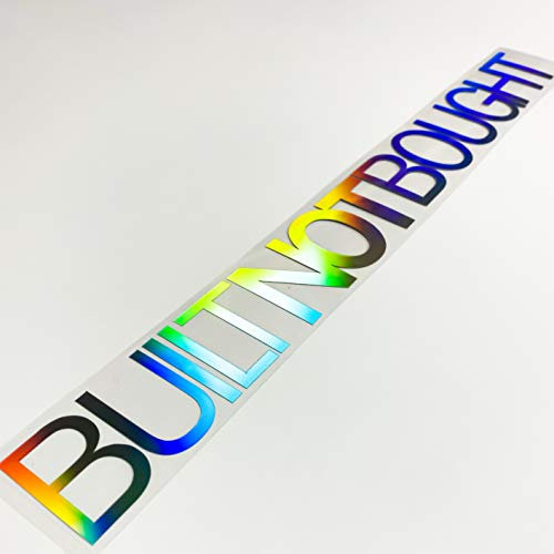 55cm Built not Bought Aufkleber Oilslick Autoaufkleber, Rainbow Sticker Frontscheibenaufkleber, Scheiben Aufkleber Heckscheibe Seitenleisten Dekor