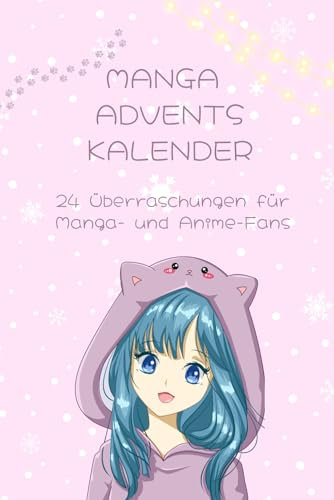 Manga Adventskalender: 24 Überraschungen für Manga- und Anime-Fans