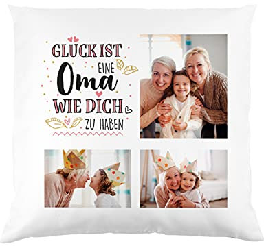 Herz & Heim® Geschenk für Omas - Kissen mit eigenen Fotos - Glück ist eine Oma wie Dich zu haben