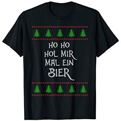 HO HO HOL MIR MAL EIN BIER T-Shirt