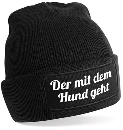 Herzbotschaft Beanie Strickmütze mit Spruch | Der mit dem Hund geht | Farbwahl | Unisex SoftTouch angenehm weiche und warme Wintermütze | OneSize Einheitsgröße für Erwachsene
