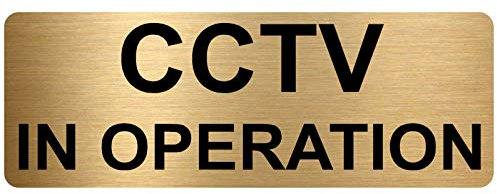 METAL Aluminum CCTV In Operation Sign-TEXT ONLY-Brushed GOLD -Warning Safety Security Camera Door Notice Office Shop Home Warehouse School MR15