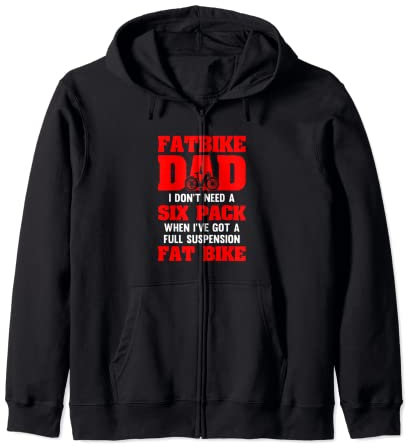 Fatbike Dad braucht kein Sixpack und hat ein vollgefedertes Fatbike Kapuzenjacke