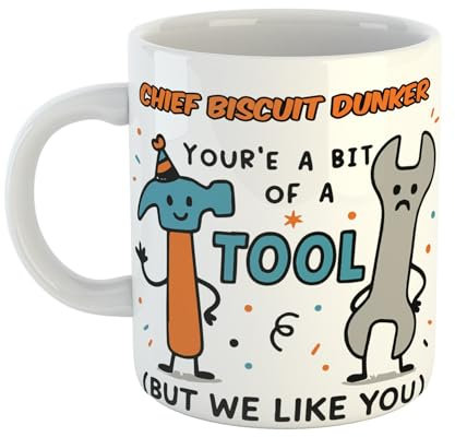 Just The Shirt Tool Theme Mug – Chief Biscuit Dunker You're A Bit of A Tool But We Like You, Double Sided and Durable