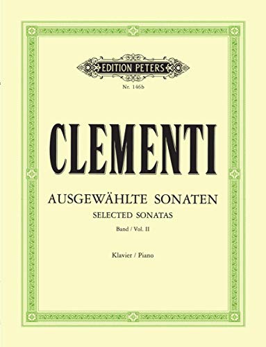 Selected Sonatas for Piano: Opp. 33 No. 3, 40 Nos. 1-3, 24 No. 2 (2) (Edition Peters, 2, Band 2)